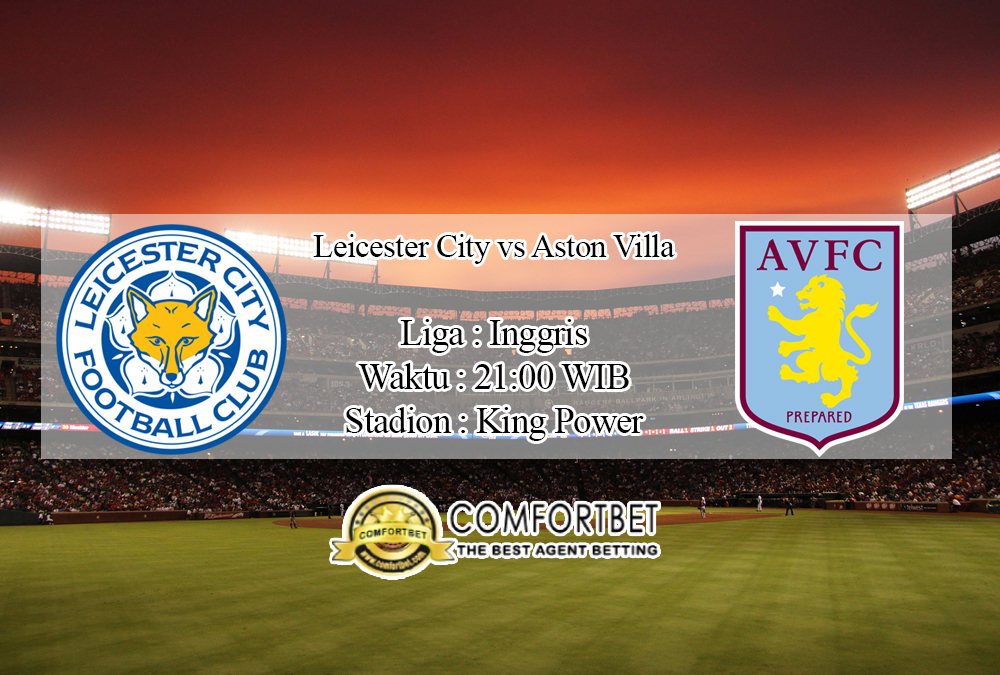 Prediksi Bola Leicester City Vs Aston Villa 17 Oktober 2020