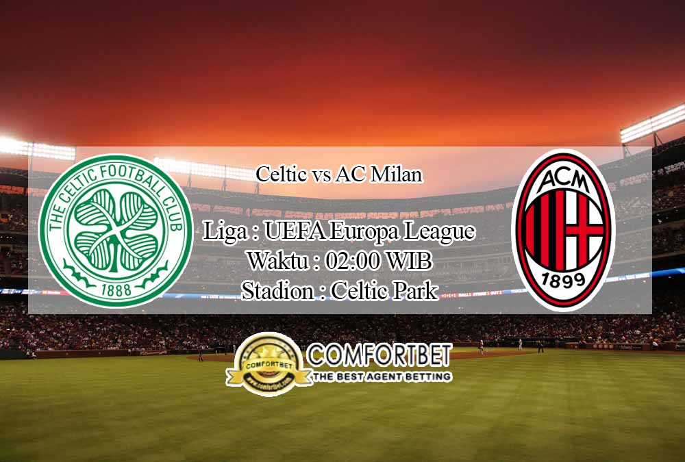 Prediksi Skor Celtic vs AC Milan 23 Oktober 2020 