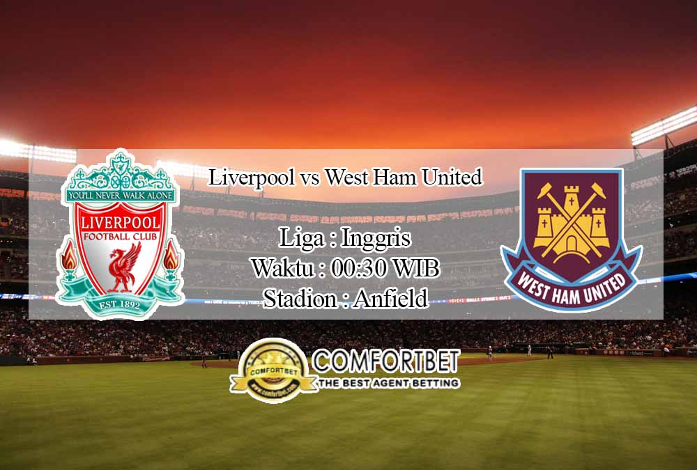 Prediksi Skor Liverpool vs West Ham United 1 November 2020