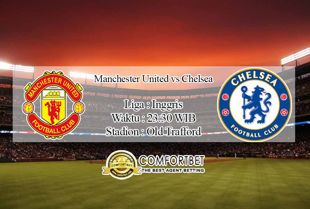 Prediksi Skor Manchester United vs Chelsea 24 Oktober 2020 