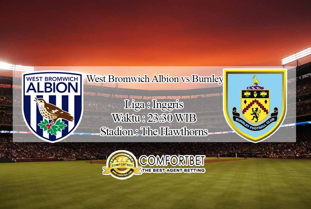 Prediksi Skor West Bromwich Albion vs Burnley 19 Oktober 2020 