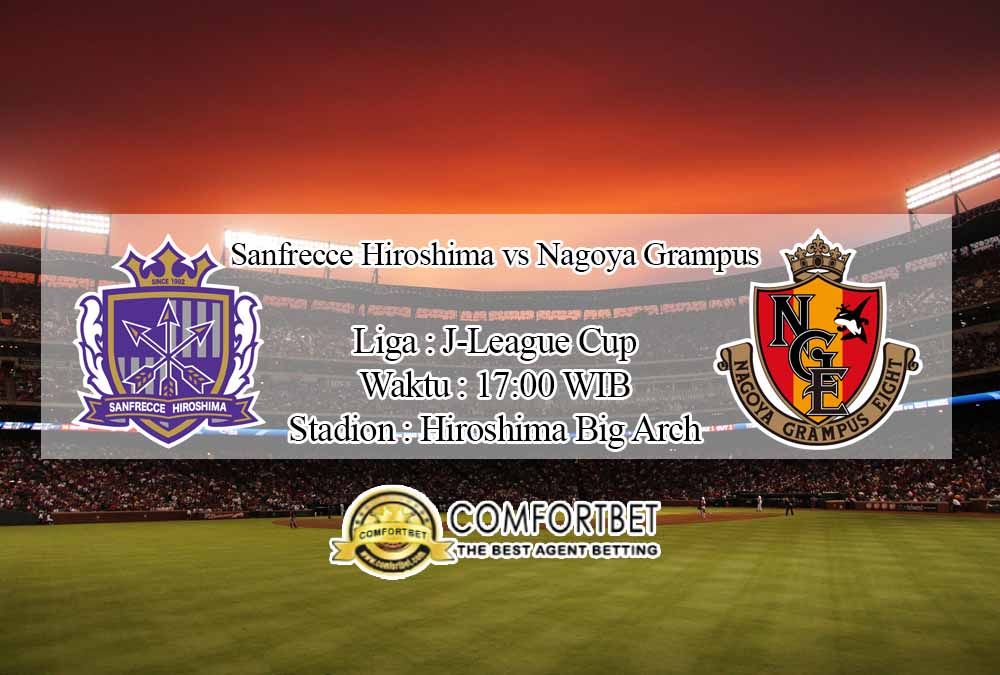 Prediksi Skor Sanfrecce Hiroshima vs Nagoya Grampus 11 November 2020 