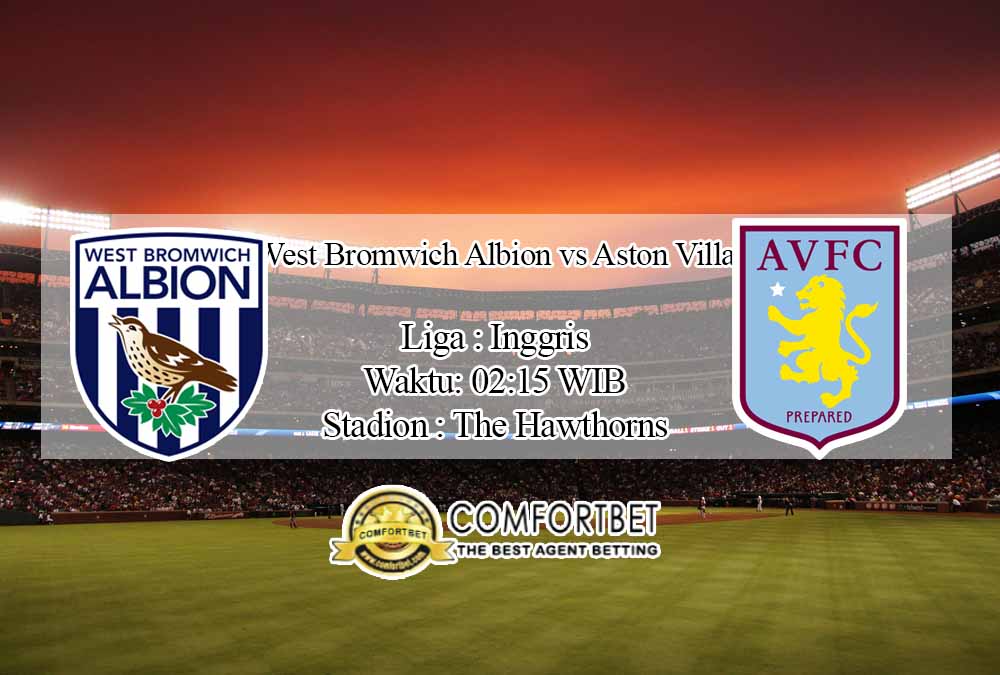 Prediksi Skor West Bromwich Albion vs Aston Villa 21 Desember 2020