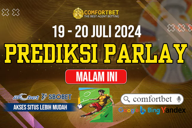 PREDIKSI PARLAY BOLA 19-20 JULI 2024