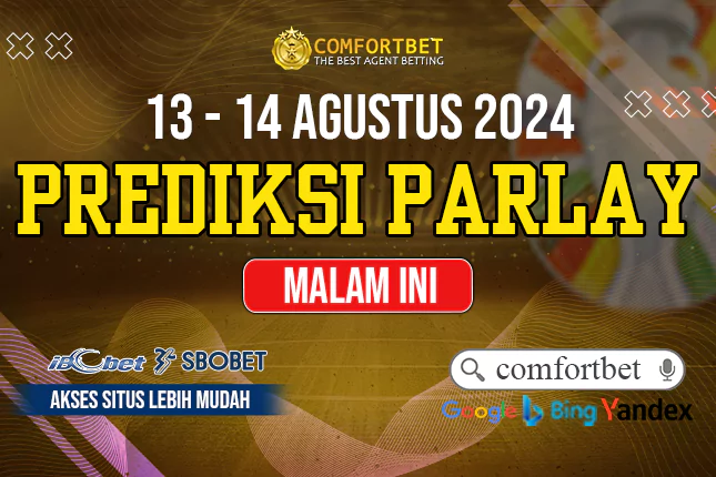 PREDIKSI PARLAY BOLA 13-14 AGUSTUS 2024