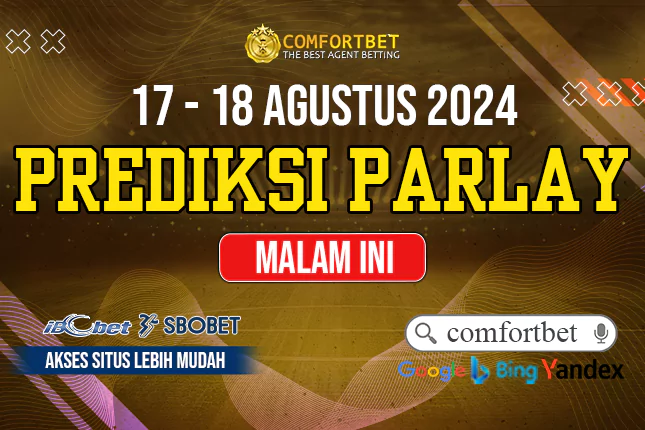 PREDIKSI PARLAY BOLA 17-18 AGUSTUS 2024