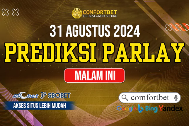 PREDIKSI PARLAY BOLA 31 AGUSTUS 2024