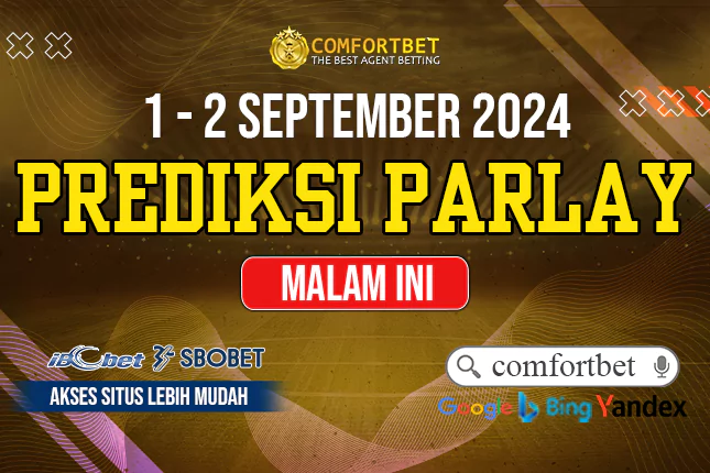 PREDIKSI PARLAY BOLA 01-02 SEPTEMBER 2024